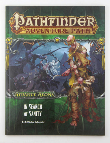 Pathfinder Strange Aeons In Search of Sanity, by F Wesley Schneider  