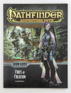 Pathfinder Adventure Path: Iron Gods Part 1 - Fires of Creation, by Spicer, Neil  