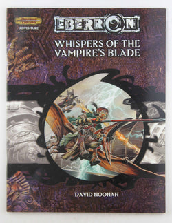 Whispers of the Vampire's Blade (Dungeon & Dragons d20 3.5 Fantasy Roleplaying, Eberron Setting Adventure), by Noonan, David  