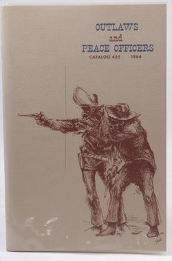 Outlaws and Peace Officers Catalog 435 1964, by JS Canner Co Signed 