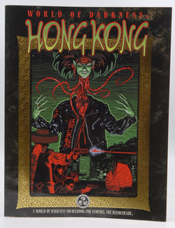 *OP WoD Hong Kong (World of Darkness (White Wolf Paperback)), by Rea, Nicky, Felix, Jason, Gaydos, Michael, Cassada, Jackie  