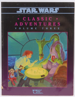 Classic Adventures: Volume Three (Star Wars RPG), by Weg  