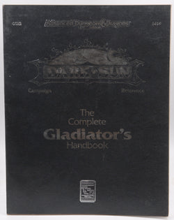 The Complete Gladiator's Handbook (AD&D/Dark Sun Accessory CGR2), by Baas, Walter M.  