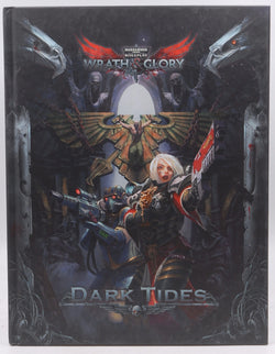 Wrath & Glory: Dark Tides (ULIWG3000), by Ross Watson  