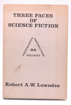 Three faces of science fiction, by Lowndes, Robert W Signed First Edition
