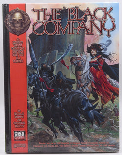 The Black Company Campaign Setting, by Schwalb, Robert J.,Stephens, Owen K. C.,Gearin, Scott  